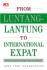 From Luntang-lantung To International Expat